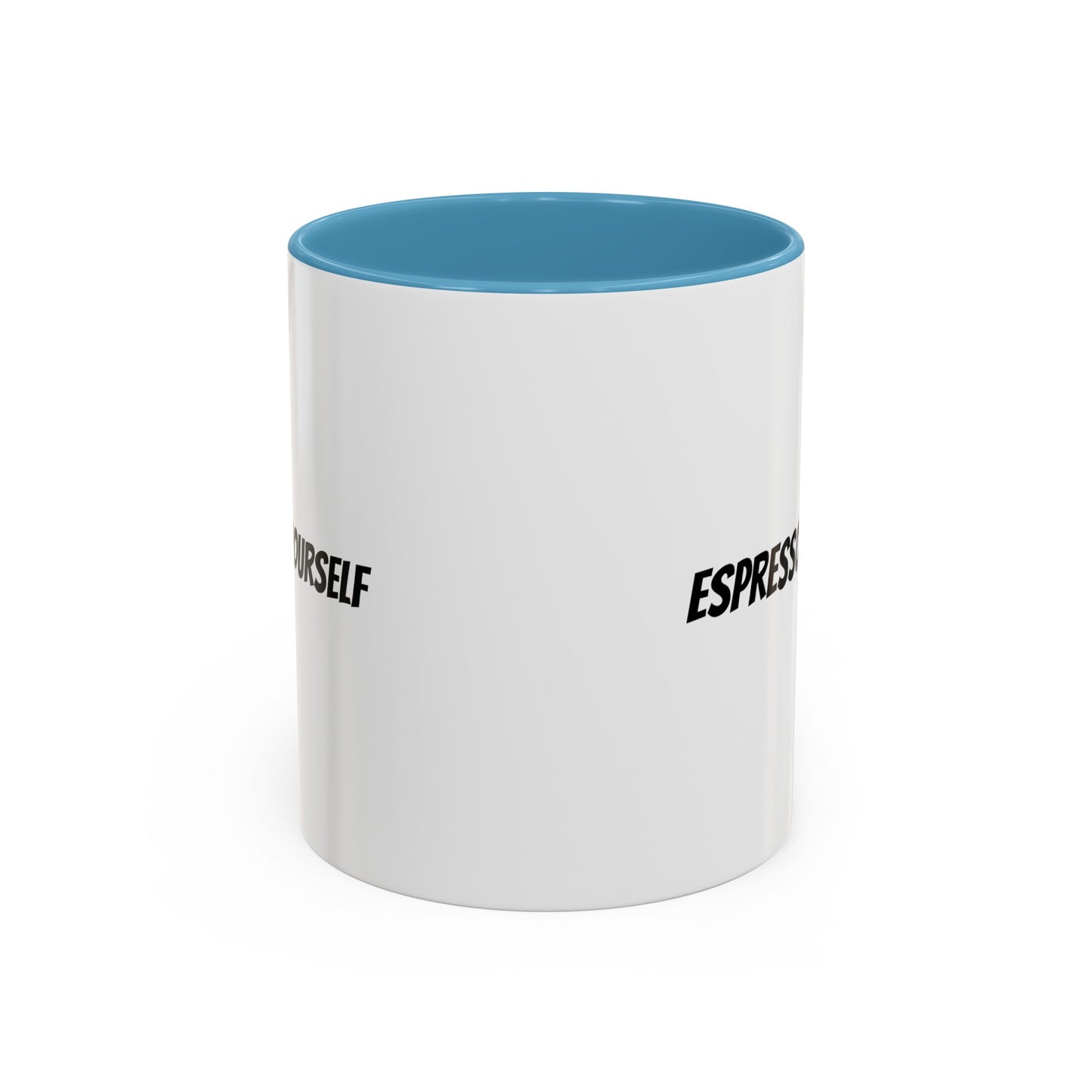 "Espresso Yourself" Accent Coffee Mug (11, 15oz)