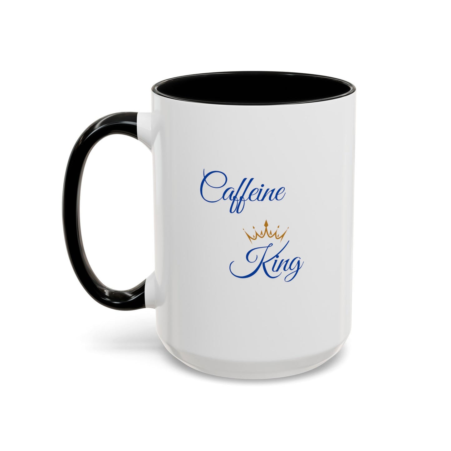 "Caffeine King" Accent Coffee Mug (11, 15oz)