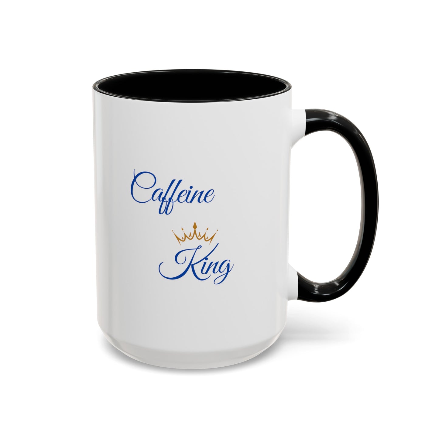 "Caffeine King" Accent Coffee Mug (11, 15oz)